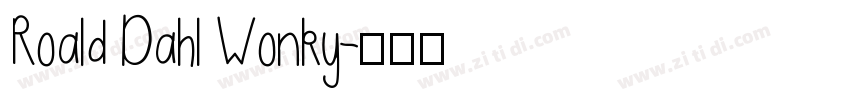 Roald Dahl Wonky字体转换